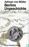 Berlins Urgeschichte