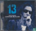 13 Featuring Lester Butler