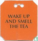 Wake up and smell the tea - Image 1