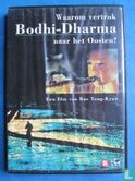 Waarom vertrok Bodhi-Dharma naar het Oosten? - Afbeelding 1