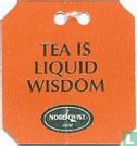 Tea is liquid wisdom - Image 1