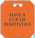 Have a cup of positivitea - Image 1