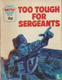 Too Tough for Sergeants - Afbeelding 1
