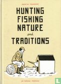 Hunting Fishing Nature and Traditions - Image 1