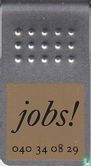 jobs! [040 34 08 29] - Bild 1