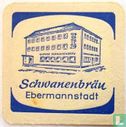 Schwanenbräu Ebermannstadt