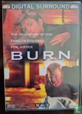 Burn / The True Story of One Family's Struggle for Justice - Image 1