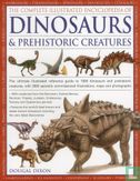 The Complete Illustrated Encyclopedia of Dinosaurs & Prehistoric Creatures - Bild 1