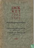 Dick Ket 1902-1940 - Image 1