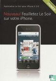 4975 - Le Soir "Nouveau! Feuilletez Le Soir sur votre iPhone" - Image 1