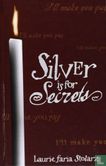 Silver is for Secrets - Bild 1