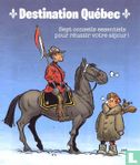 Destination Québec