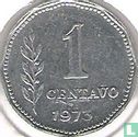 Argentina 1 centavo 1973 - Image 1
