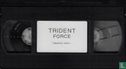 Trident Force
