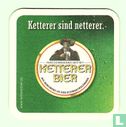 Ketterer sind netterer