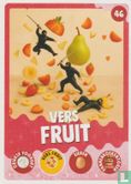 Vers fruit
