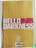 Hello Darkness 15 - Afbeelding 2