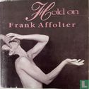 Hold On - Image 1