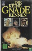 … die keine Gnade kennen - Image 1