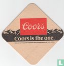  Coors is the one - Image 1