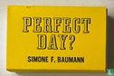 Perfect day?