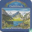 Hell quollfrisch