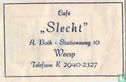 Café "Slecht"