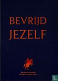 Bevrijd jezelf