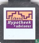 Erkend Hypotheek adviseur
