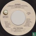 Only the young - Image 3