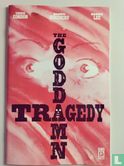 The Goddamn Tragedy 1