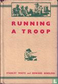 Running a troop