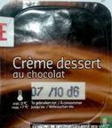 Chocolade-dessertcrème.