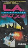 L.A. Crackdown