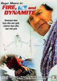 Fire, Ice and Dynamite - Afbeelding 1