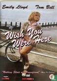 Wish You Were Here - Image 1