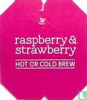 raspberry & strawberry