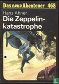 Die Zeppelin-Katastrophe