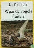 Waar de vogels fluiten