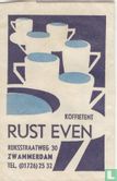 Koffietent Rust Even  - Afbeelding 1