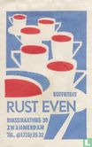 Koffietent Rust Even - Bild 1