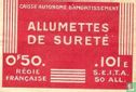 Allumettes de sureté - Caisse autonome d'amortissement
