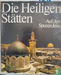Die Heiligen Stätten