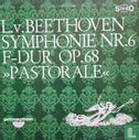 Symphonie Nr. 6 F-Dur Op. 68 Pastorale
