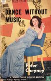 Dance Without Music - Image 1