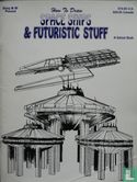 How to draw Space Ships & Futuristic Stuff - Bild 1
