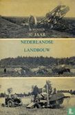 50 jaar Nederlandse landbouw - Bild 1