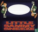 Little Sammy Sneeze - Afbeelding 3