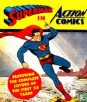Superman in Action Comics Featuring the Complete Covers of the First 25 Years - Image 1