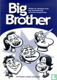 Big Brother - Strips en cartoons over het overbekende televisie-programma - Image 1
